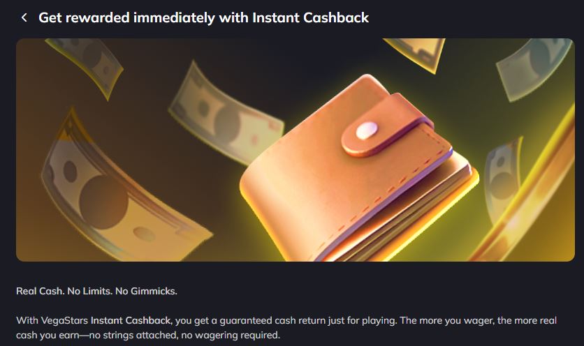 Get instant cashback rewards with no wagering required